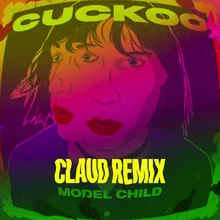 Cuckoo (Claud Remix) (feat. Claud)