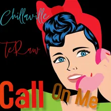 Call On Me (feat. TeRaw)