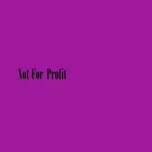 Not for Profit (feat. Baconcraver, D M2N, D MAN & K MAN )