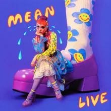 MEAN! Live