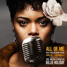 All of Me (Music from the Motion Picture "The United States vs. Billie Holiday")