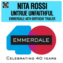 Untrue Unfaithful (That Was You) Emmerdale 40th Birthday Trailer