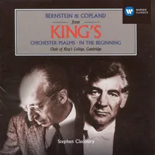 Bernstein: Chichester Psalms: III. Psalm CXXXI. "Adonai, Adonai" - Psalm CXXXIII. "Hineh mah tov" (Version for Choir, Organ, Harp and Percussion)