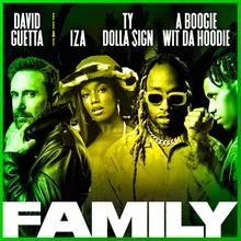 Family (feat. IZA, Ty Dolla $ign & A Boogie Wit da Hoodie)
