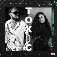 Toxic (Remix) [feat. Rola]