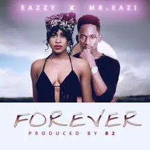 Forever (feat. Mr. Eazi)