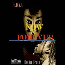 Now & Forever (feat. EDNA)
