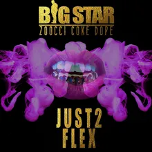 Just 2 Flex (feat. Youngsta, Zoocci Coke Dope and Khaligraph) [Remix]