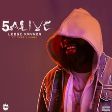 5 Alive (feat. Yung L x TMXO)