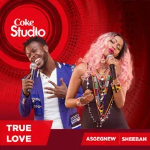 True Love (Coke Studio Africa)
