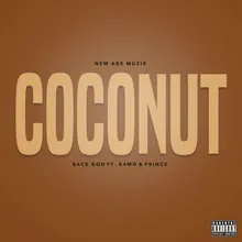 Coconut (feat. Prince, NewAgeMuzik and Kamo)