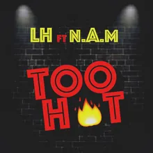 Too Hot (feat. NewAgeMuzik)