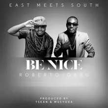 Be Nice (feat. Roberto)