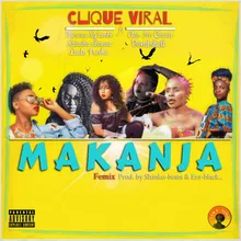 Makanja Femix (feat. Cleo Ice Queen, Bombshell, Natasha Chansa, Ludofreshe & Theresa Ng'ambi)