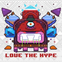 Love The Hype (feat. 2Shoes)