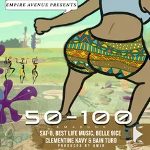 50-100 (Amabuno) [feat. Best Life Music, Belle 9ice, Clementine Kavy and Bain Turo]