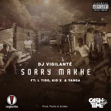 Sorry Makhe (feat. L-Tido, Kid X and Yanga) [Instrumental]