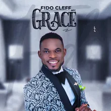 Your Grace (feat. Miracle Paul and Perez Dafe)