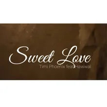 Sweet Love (feat. Hawwal)