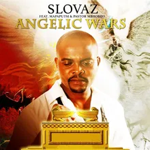 Angelic Wars (feat. Mapaputsi and Pastor Mbhobho)