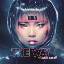 The Way (feat. Jaidene Veda)