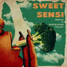 Sweet Sensi (feat. Nairobi Horns Project)