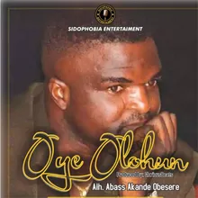 Oye Olohun (God Knows Best)