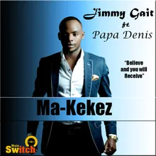 Ma-kekez (feat. Papa Denis)