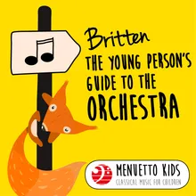 The Young Person's Guide to the Orchestra, Op. 34: II. Theme (Woodwinds)