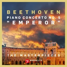 Piano Concerto, "The Emperor", No. 5 in E-Flat Major, Op. 73: I. Allegro