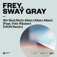 Wir Sind Nicht Allein (Allein Allein) [feat. Felix Räuber] VION Remix