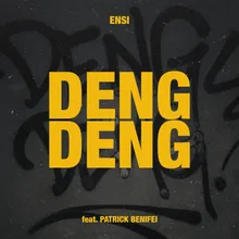 DENG DENG (feat. Patrick Benifei)