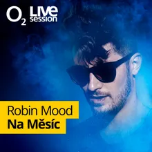 Na Měsíc (O2 Live Session)