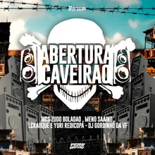 Abertura Caveirão (feat. MC Zudo Boladão)