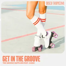 Get In The Groove (feat. CaiNo) [Extended Mix]
