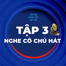 Trời Tính Không Bằng Trời Tính (Tập 3) [feat. Quý Minh, Quang Thoại, Minh Phú, Khánh Uyên, Trường Phú, Bích Lệ, Trung Kiên, Ninh Thuận]