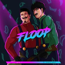 Floop (feat. Chris Ngo)