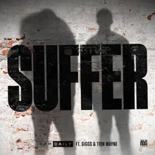 Suffer (feat. Giggs x Tion Wayne)