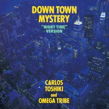 Down Town Mystery 2022 Remaster