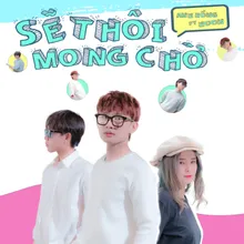 Sẽ Thôi Mong Chờ (feat. Hoon)