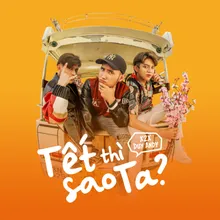 Tết Thì Sao Ta (Instrumental)