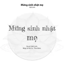 MỪNG SINH NHẬT MẸ