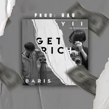 Get Rich (feat. Baris)
