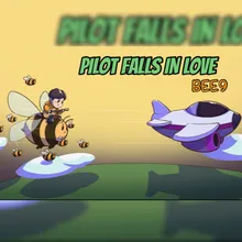 Pilot Falls In Love
