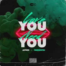 Love You Need You (feat. Wansentai) [Beat]