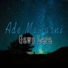 Gawe Lara