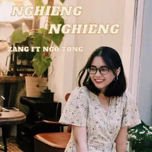 Nghiêng Nghiêng (feat. Ngô Tống)
