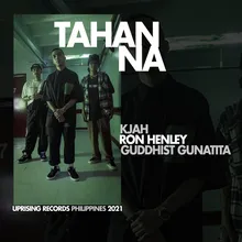 Tahan Na (feat. Ron Henley and Guddhist Gunatita)