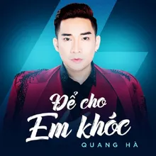 Để Cho Em Khóc (Vocal Version)