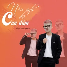 Nếu Anh Đủ Can Đảm (Thanh Huyy x HHD Remix)